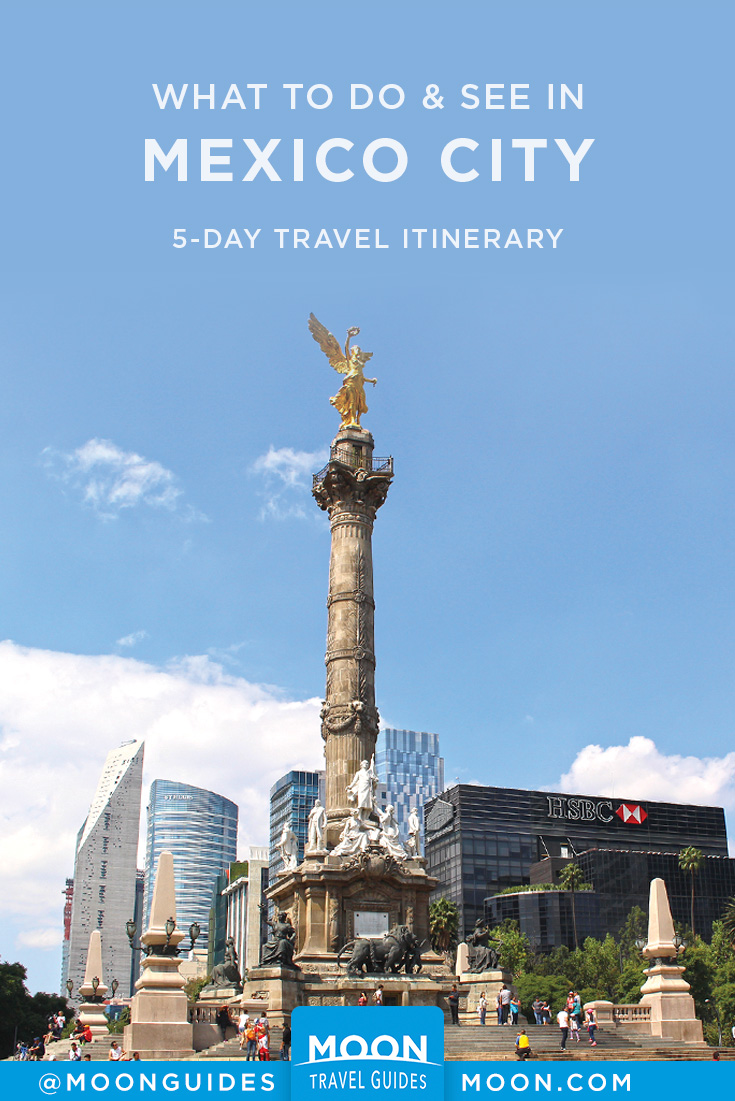 5-Day Best Of Mexico City Itinerary | Moon Travel Guides