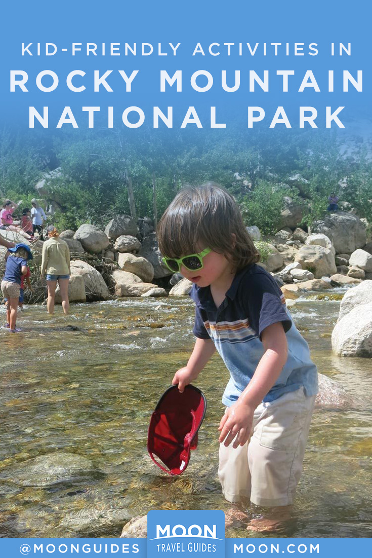 Rocky Mountain National Park With Kids | Moon Travel Guides