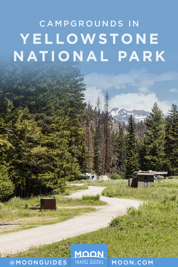 Camping in Yellowstone National Park Moon Travel Guides