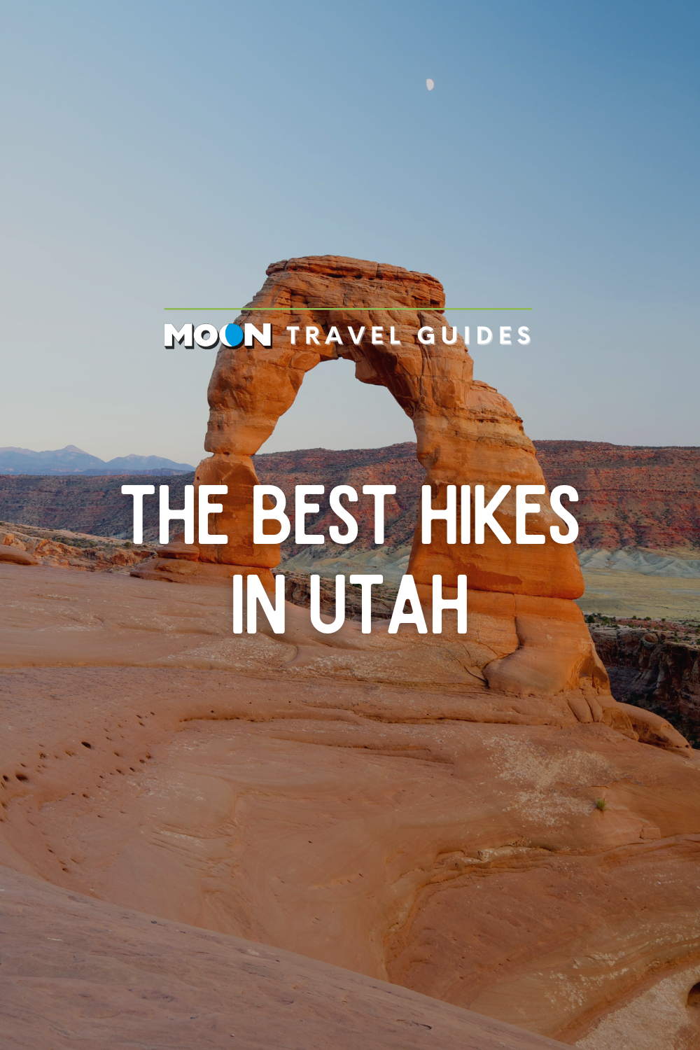 The Best Hikes in Utah | Moon Travel Guides